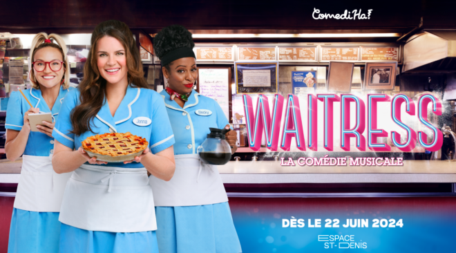 Waitress la comédie musicale spectacle Espace St-Denis Montréal