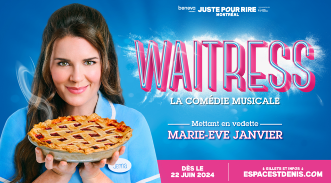 Waitress la comédie musicale spectacle Espace St-Denis Montréal